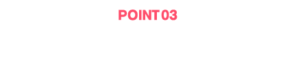 POINT 03   